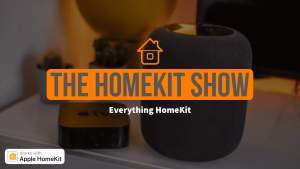 The HomeKit Show – Episode 1