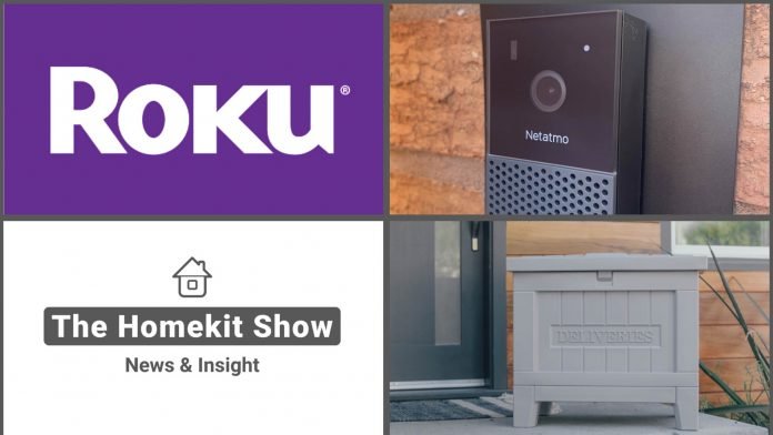 The HomeKit Show Roku Signals Yale smart delivery Netamto doorbell